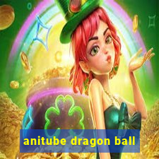 anitube dragon ball